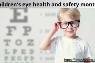 children's eye health and safety month