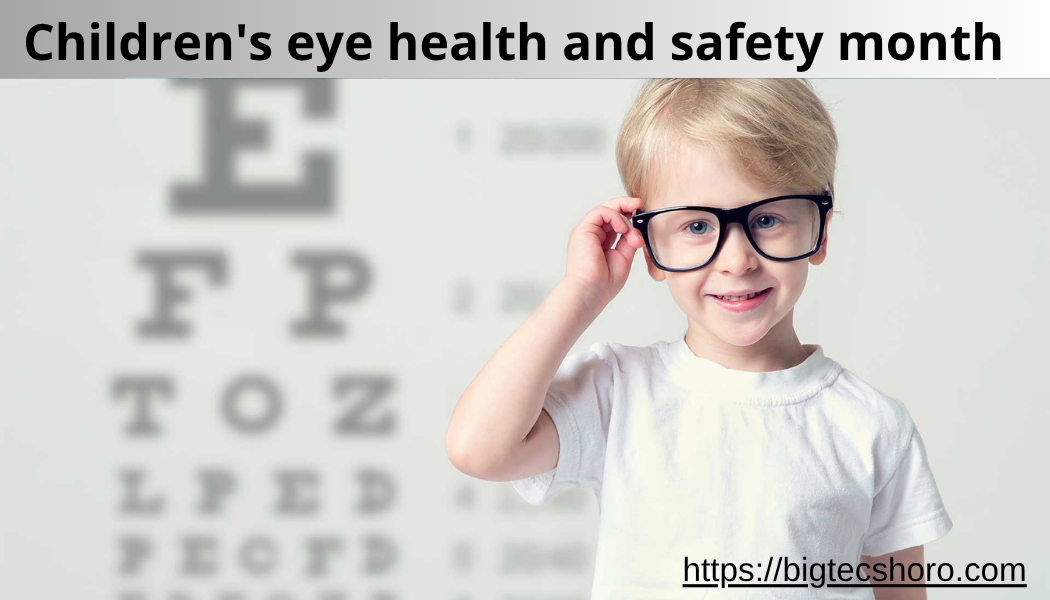 children's eye health and safety month
