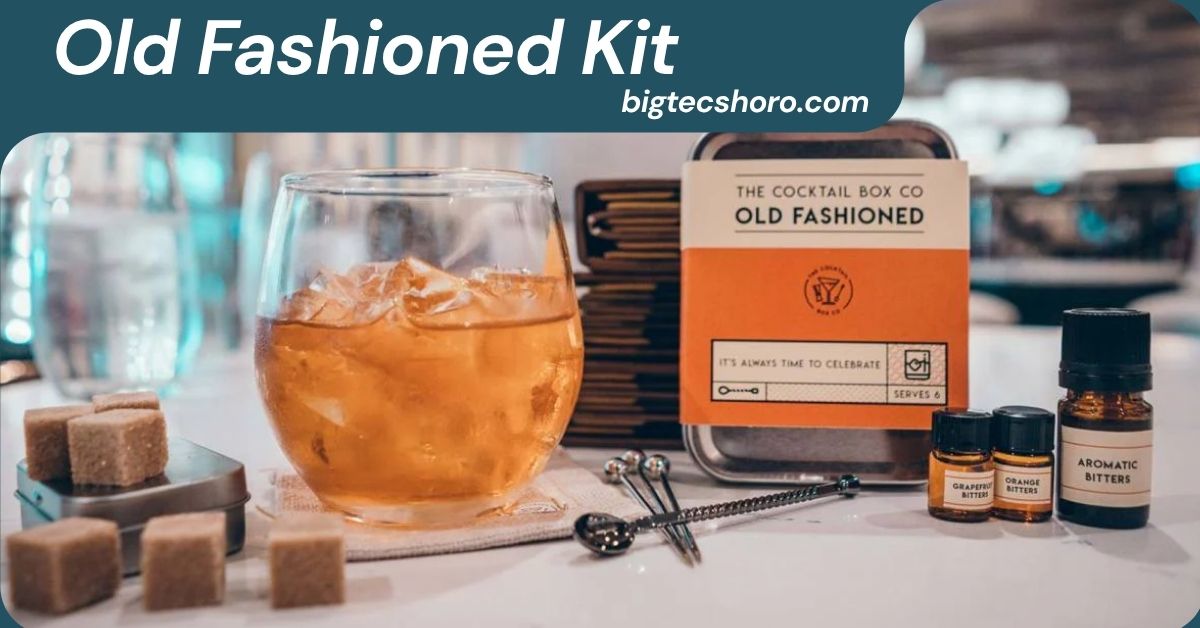 Old Fashioned Kit
