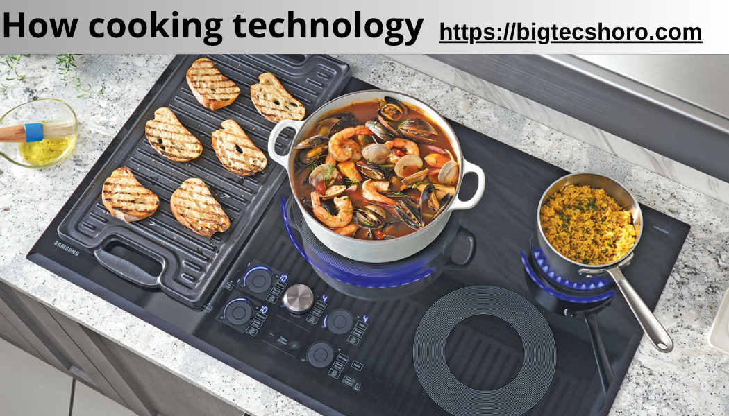 how cooking technology