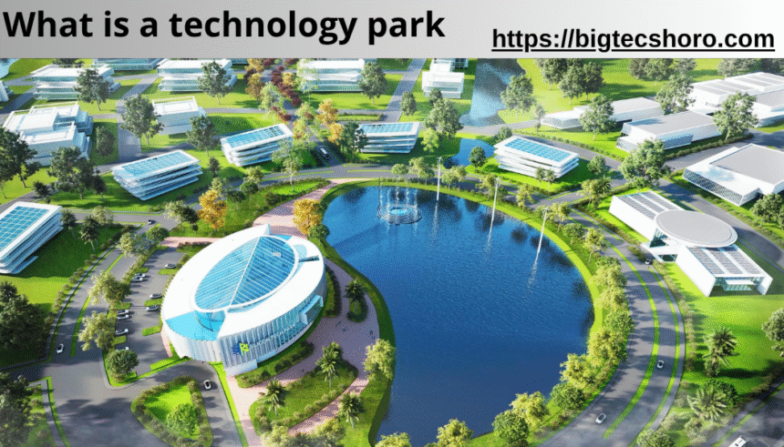 what is a technology park
