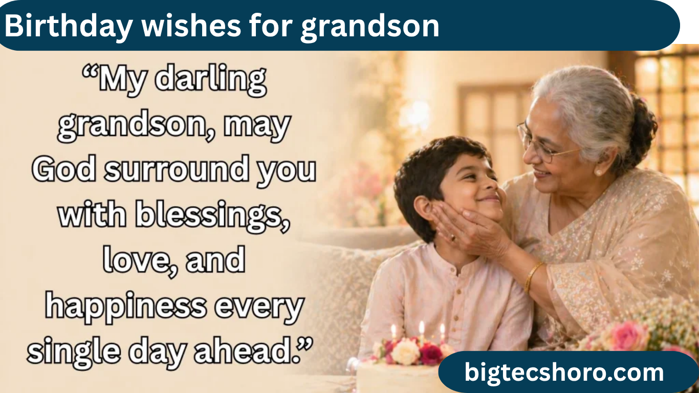 birthday wishes for grandson