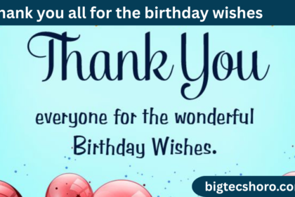thank you all for the birthday wishes