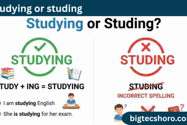 studying or studing