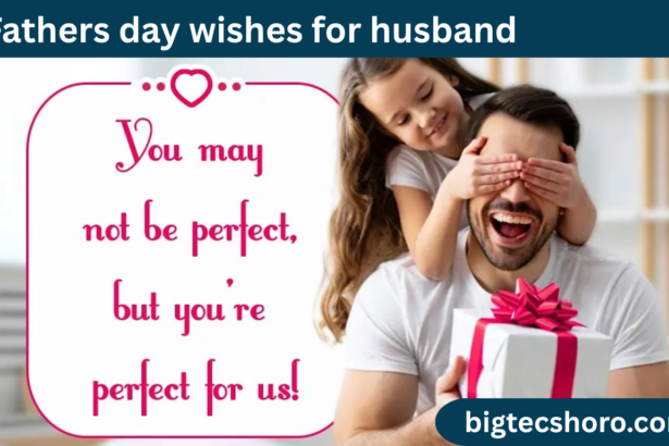 Father’s Day Wishes for Husband ❤️